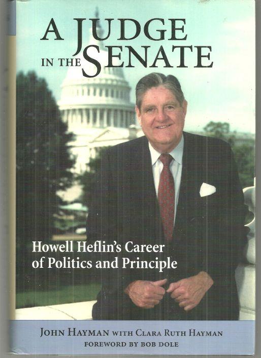 Hayman, John - Judge in the Senate Howell Heflin's Career of Politics and Principles
