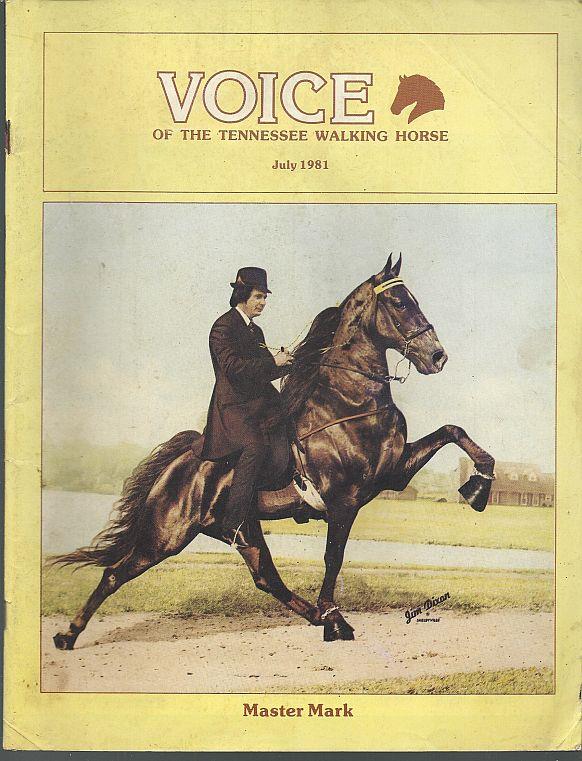 Image for VOICE OF THE TENNESSEE WALKING HORSE MAGAZINE JULY 1981