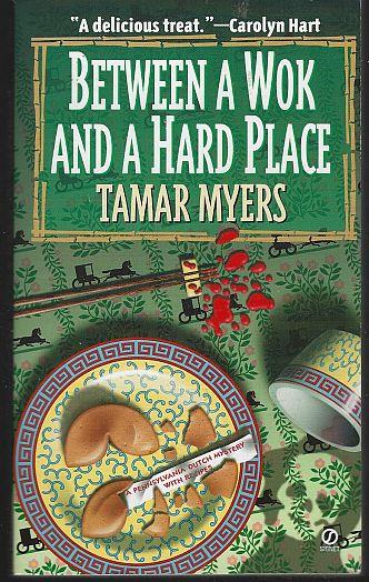 Myers, Tamar - Between a Wok and a Hard Place