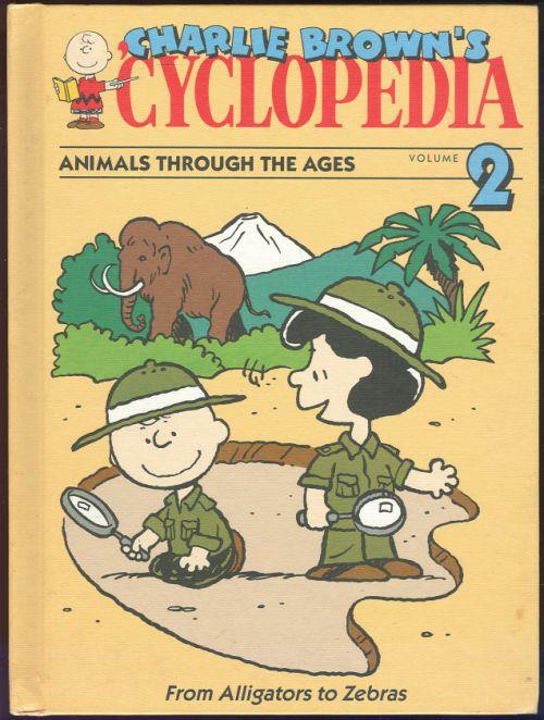 Image for CHARLIE BROWN'S 'CYCLOPEDIA Animals through the Ages from Alligator to Zebras