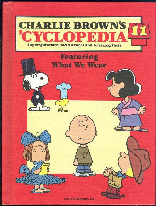Image for CHARLIE BROWN'S 'CYCLOPEDIA FEATURING WHAT WE WEAR Super Questions and Answers and Amazing Facts