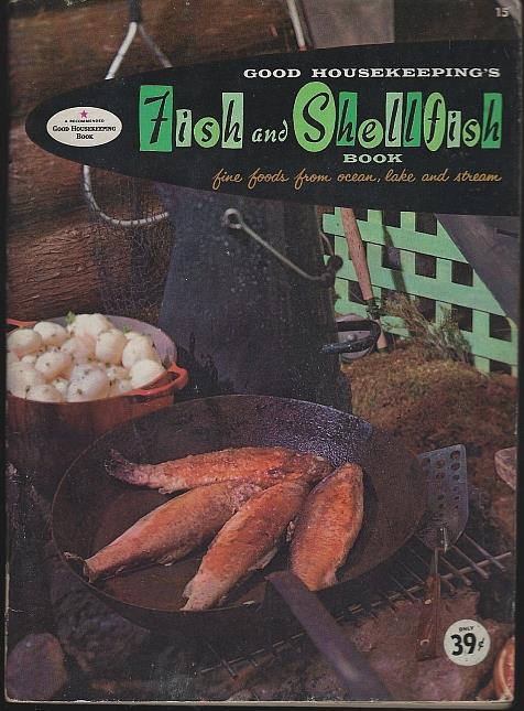 Image for FISH AND SHELLFISH BOOK Fine Foods from Ocean, Lake and Stream