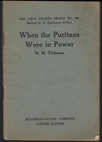 Tichenor, H. M. - When the Puritans Were in Power