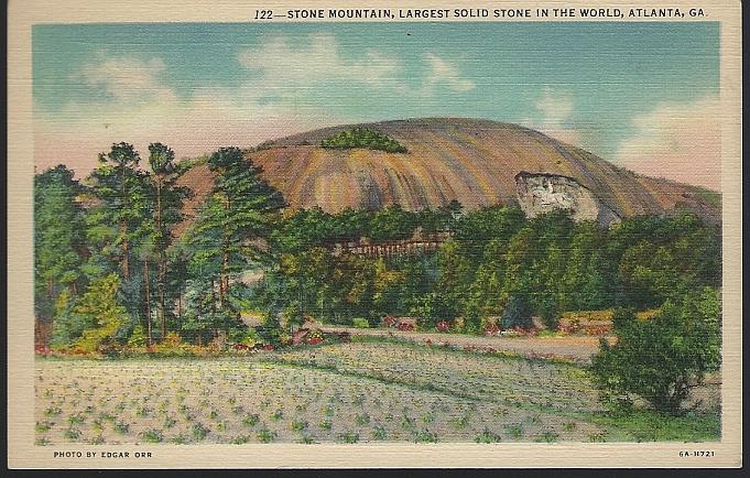 Postcard - Stone Mountain, Largest Solid Stone in the World, Atlanta, Georgia