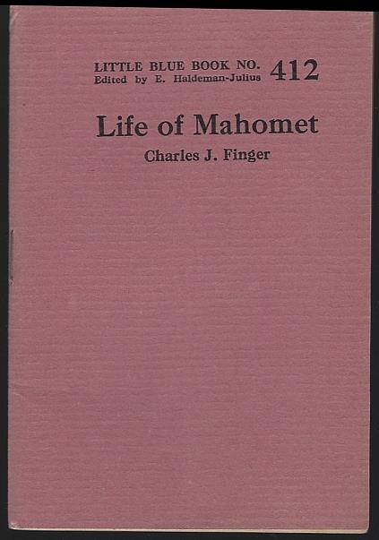 LIFE OF MAHOMET, Finger, Charles LIFE OF MAHOMET, Finger, Charles
