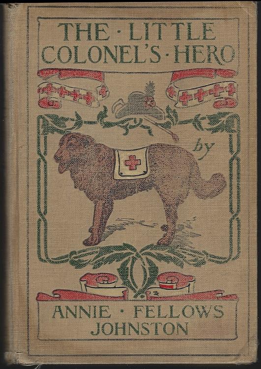 Johnston, Annie Fellows - Little Colonel's Hero