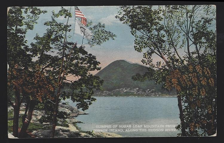 Postcard - Glimpse of Sugar Loaf Mountain from Consuk Island Along the Hudson River, New York