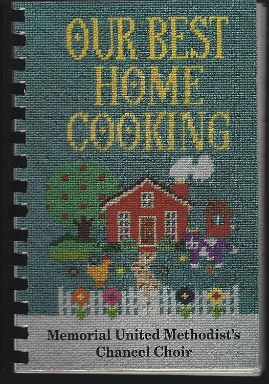 Memorial United Methodist's Chancel Choir - Our Best Home Cooking