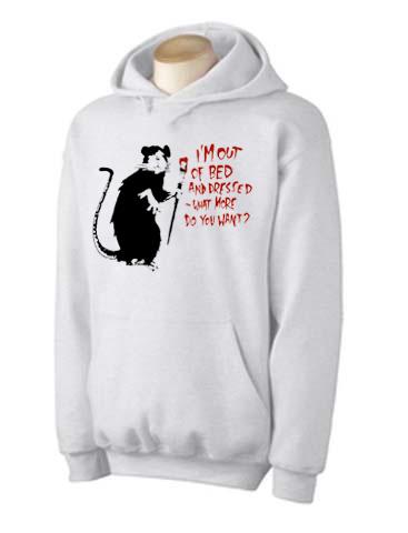 BANKSY I’M OUT OF BED & DRESSED RAT HOODY – Choice Of Colours – Sizes S to XXL