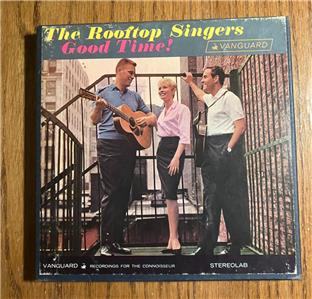 The Rooftop Singers Good Time Vanguard VTC 1685 Reel To Reel
