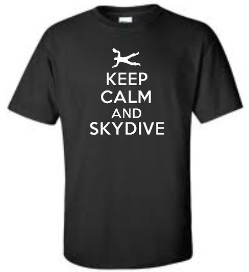 Keep Calm and Skydive T Shirt Skydiving Mens Tee More Colors | eBay