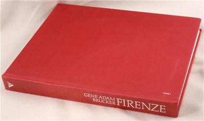 FIRENZE 1138-1737 by Gene Adam Brucker 1983 1st Edition Signed in