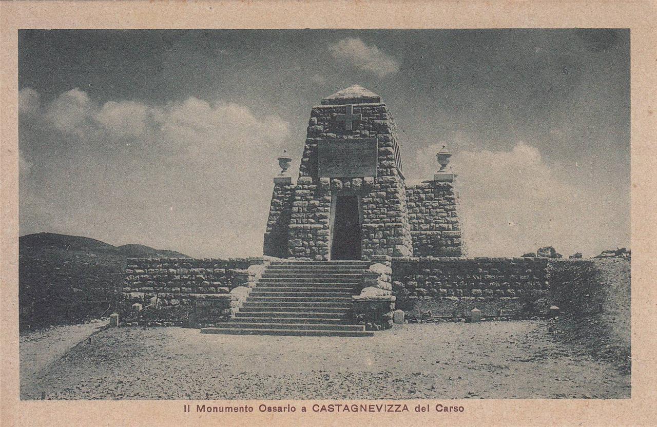 A7847) WW1, IL MONUMENTO OSSARIO A CASTAGNEVIZZA DEL CARSO (SLOVENIA