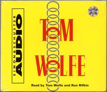 hooking up by tom wolfe - audio book read by tom wolfe & ron