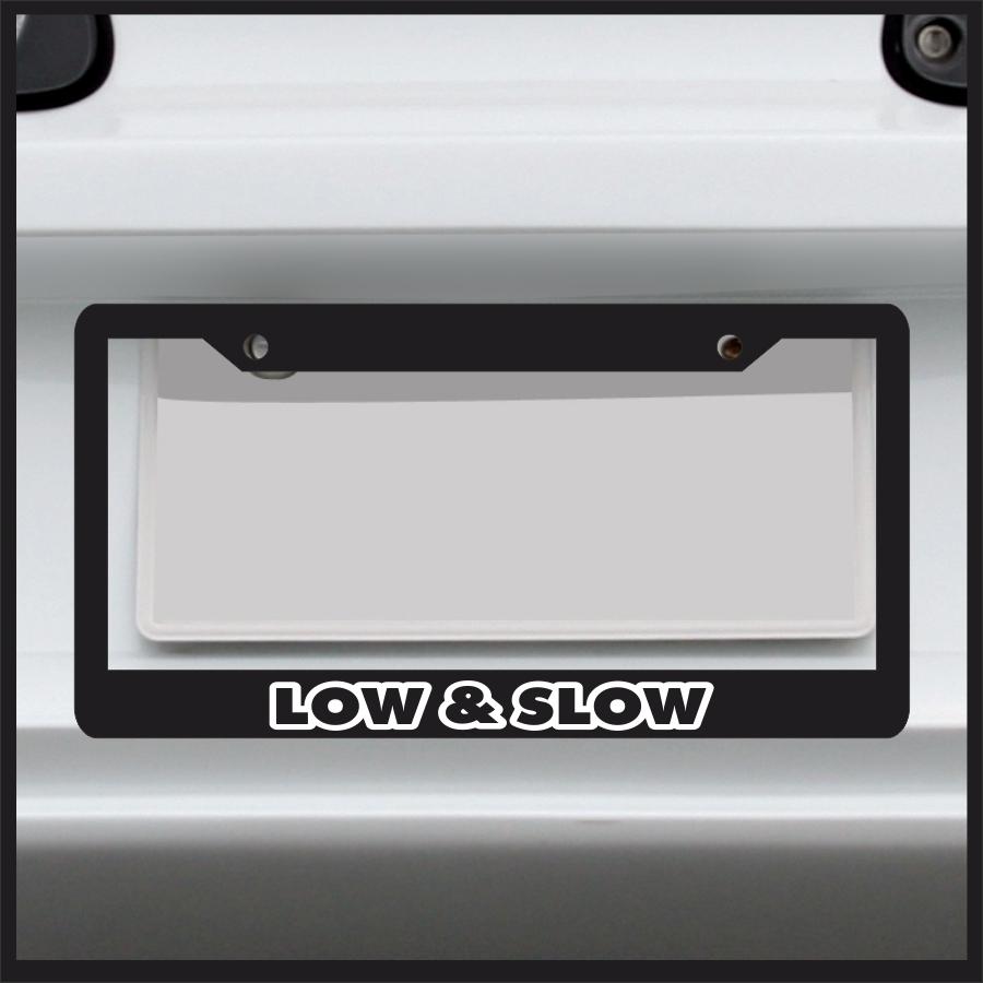 Low and Slow License Plate Frame JDM VIP Stance lowered slammed