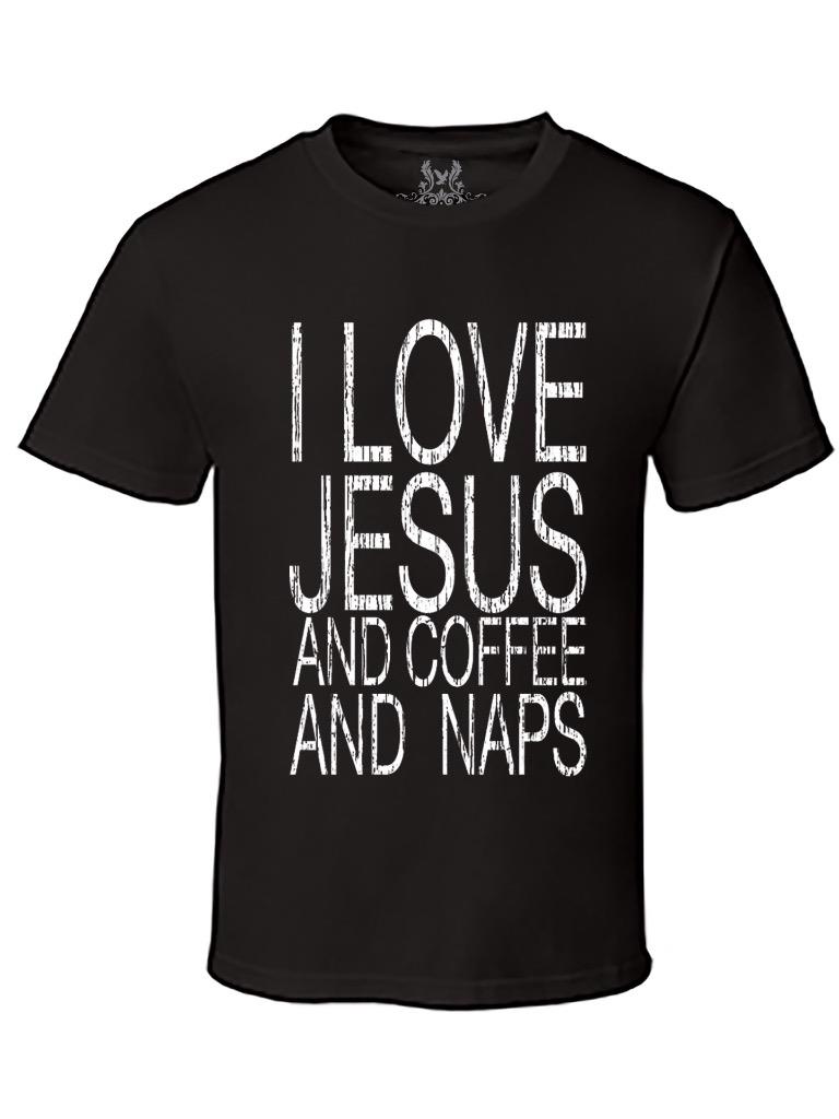 NEW MEN'S PRINTED GRAPHIC DESIGN I LOVE JESUS COFFEE AND NAPS CHRISTIAN ...