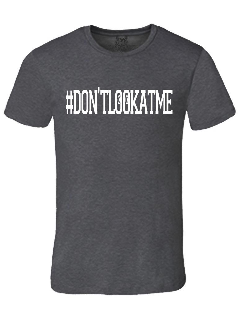 NEW MEN'S PRINTED GRAPHIC DESIGN HASHTAG DONT LOOK AT ME NO JUDGE PROTEST TSHIRT - Bild 14 von 16