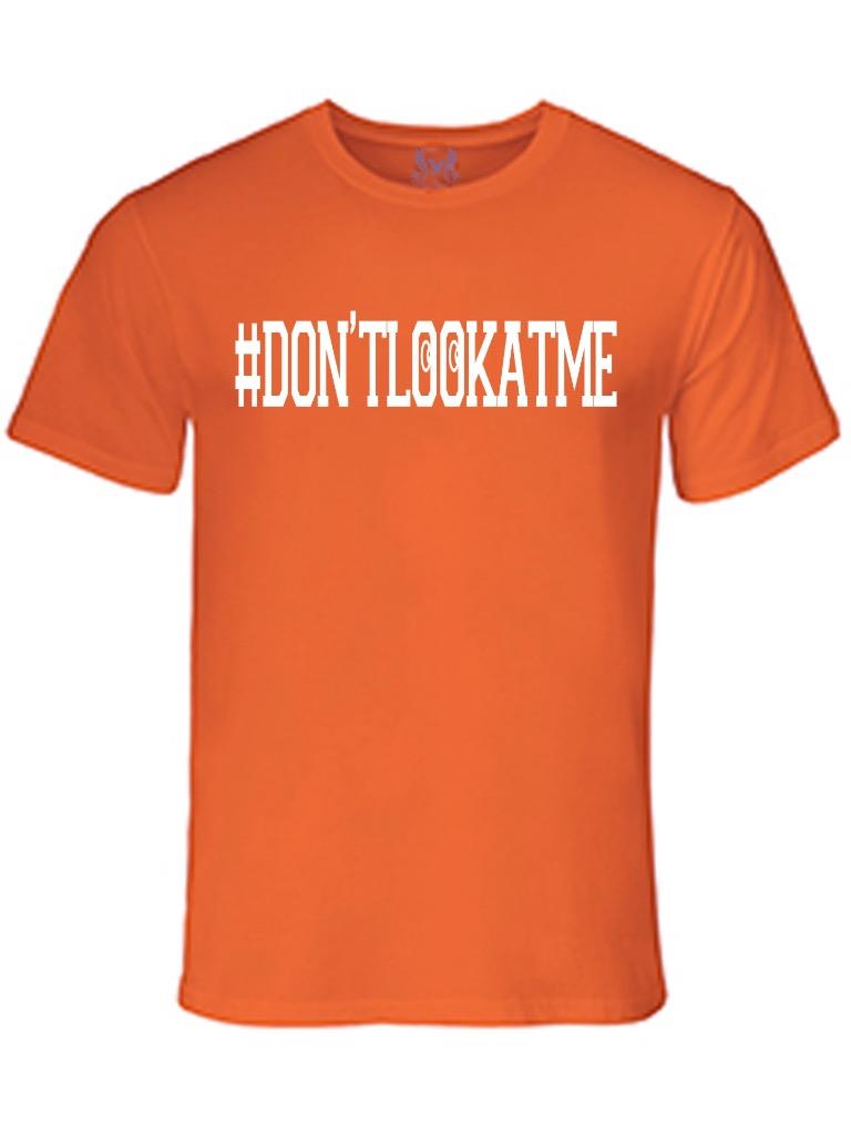 NEW MEN'S PRINTED GRAPHIC DESIGN HASHTAG DONT LOOK AT ME NO JUDGE PROTEST TSHIRT - Bild 10 von 16