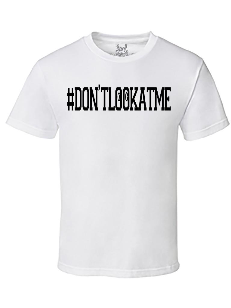 NEW MEN'S PRINTED GRAPHIC DESIGN HASHTAG DONT LOOK AT ME NO JUDGE PROTEST TSHIRT - Bild 12 von 16