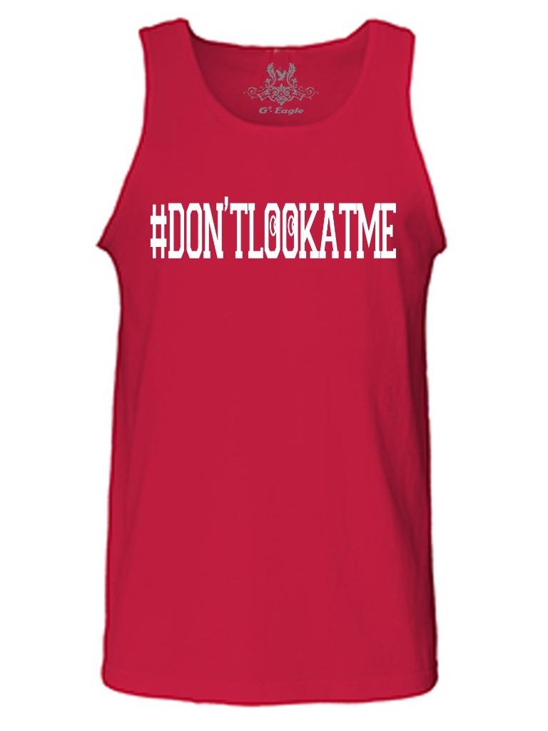 NEW MEN’S PRINTED GRAPHIC DESIGN HASHTAG DON’T LOOK AT ME NO JUDGING TANK TOP