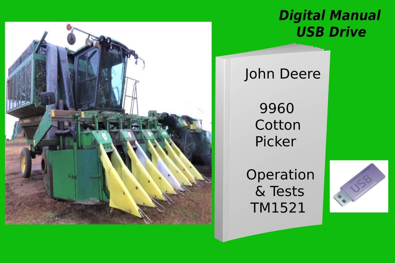 JOHN DEERE 9960 Cotton Picker Operation and Tests Technical Manual