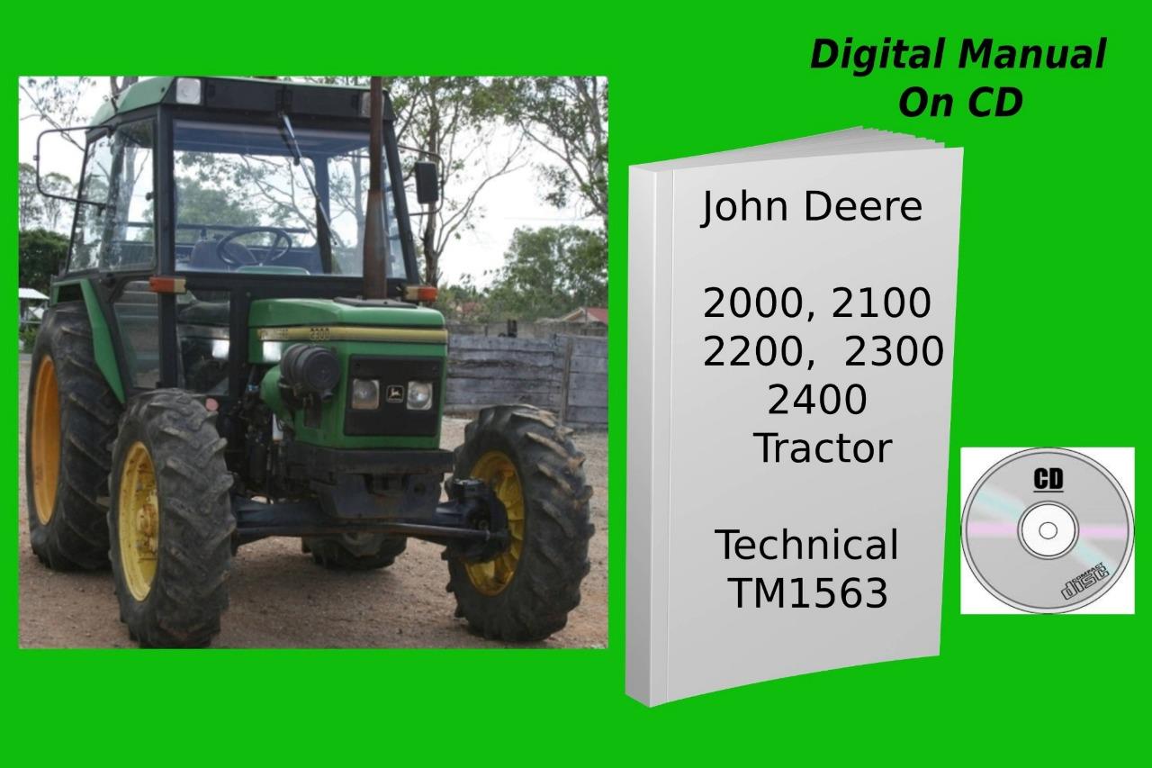 John Deere 2000 2100 2200 2300 2400 Traktor Technisches Handbuch TM1563 - Bild 3 von 3
