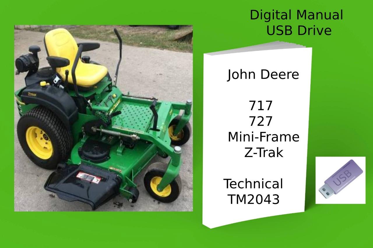 John Deere 717 727 Mini-Frame Z-Trak Technical Manual TM2043 | eBay