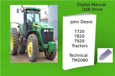 John Deere 7720 7820 and 7920 Tractor Repair Technical Manual See