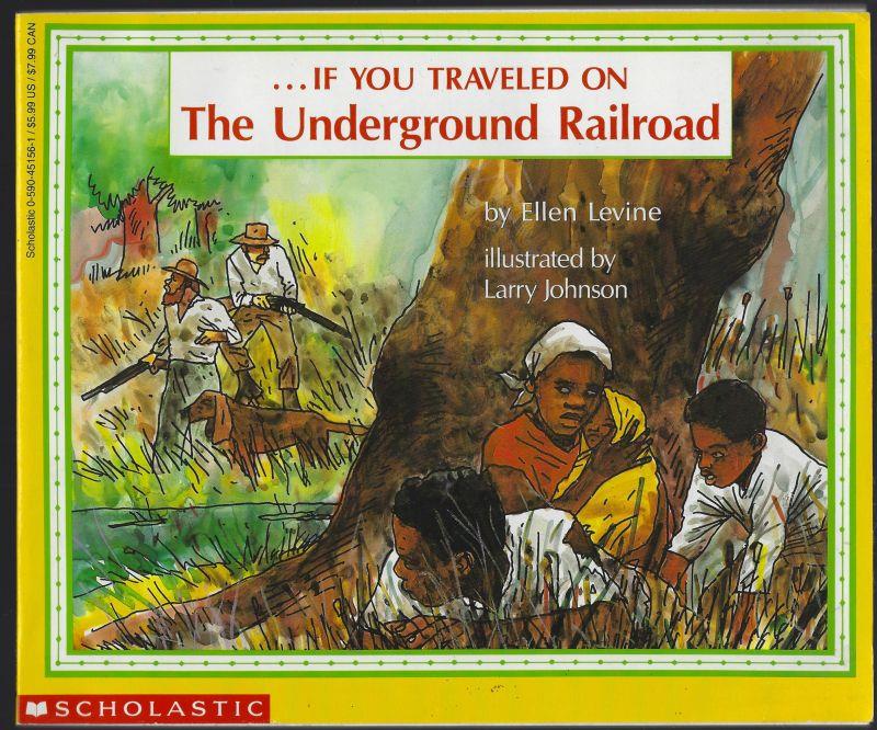 IF YOU TRAVELED ON THE UNDERGROUND RAILROAD