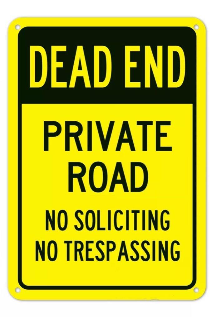 Metal Tin Warning Sign Beware Caution No Trespass Private Property Dead End OUT 
