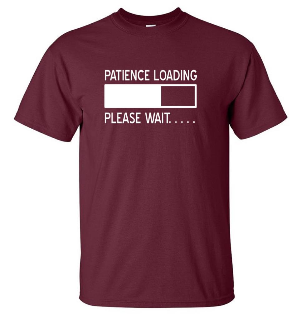 Funny Patience Loading Please Wait T-Shirt | eBay