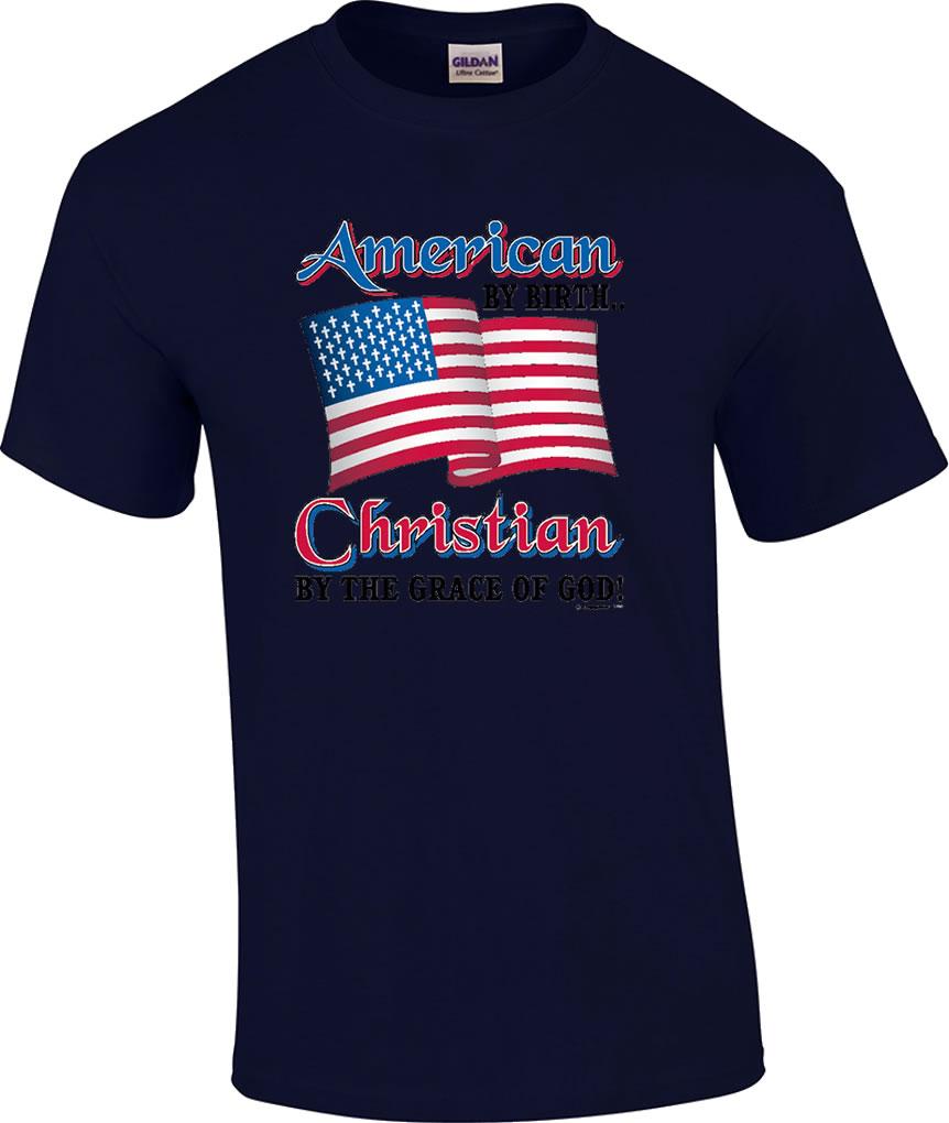 American By Birth Christian By The Grace of God Patriotic Flag ...