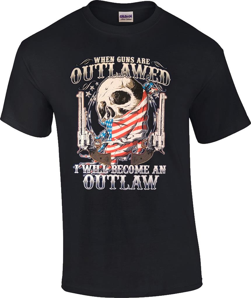 TALL When Guns Are Outlawed I Will Become An Outlaw Skull Flag Gun Right T-Shirt