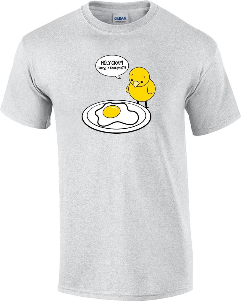 TALL Funny Chicken Egg Holy Crap Larry Is That You Novelty Humor T ...
