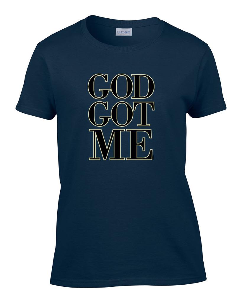 Ladies Christian God Got Me Women's Inspirational T-Shirt Tee | eBay