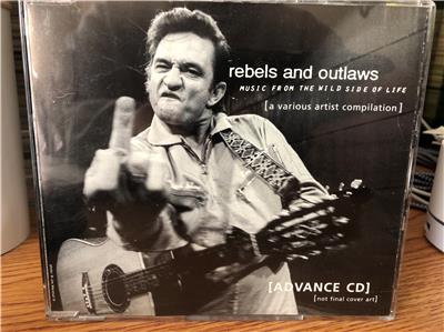 rebels and outlaws music from the wild side of life Advance CD Cash Nelson Young | eBay