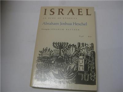 Israel Un Eco De La Eternidad Por Abraham Joshua Heschel Ebay