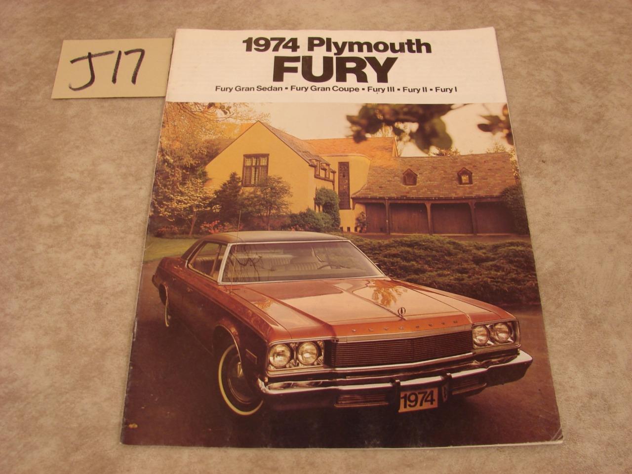 J17 VINTAGE 1974 PLYMOUTH FURY CAR BROCHURE CATALOG SEDAN GRAN COUPE I II III - Picture 1 of 1
