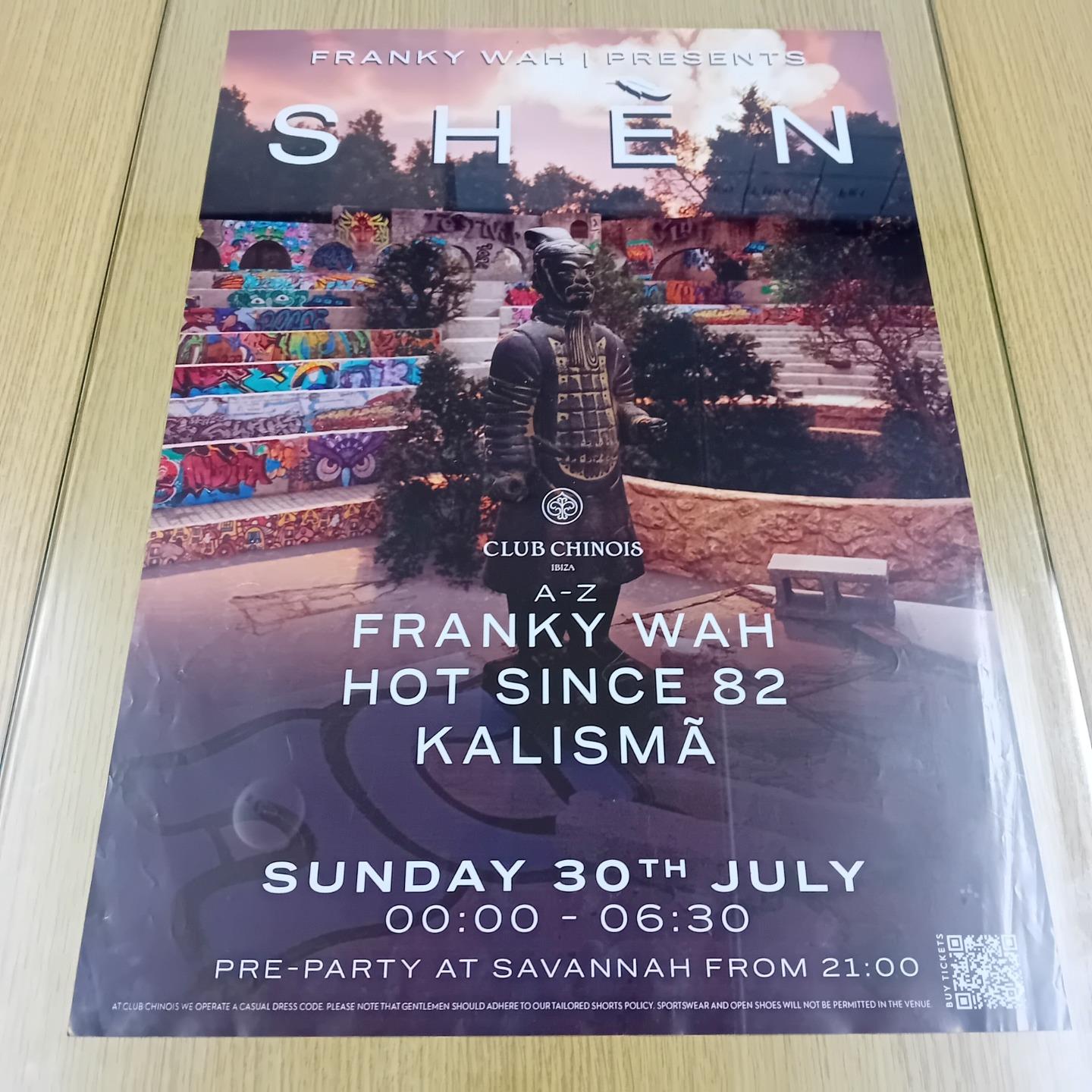 SHEN FRANKY WAH @ CLUB CHINOIS IBIZA 2023 - IBIZA CLUB POSTERS - DJ DANCE MUSIC - Picture 18 of 24