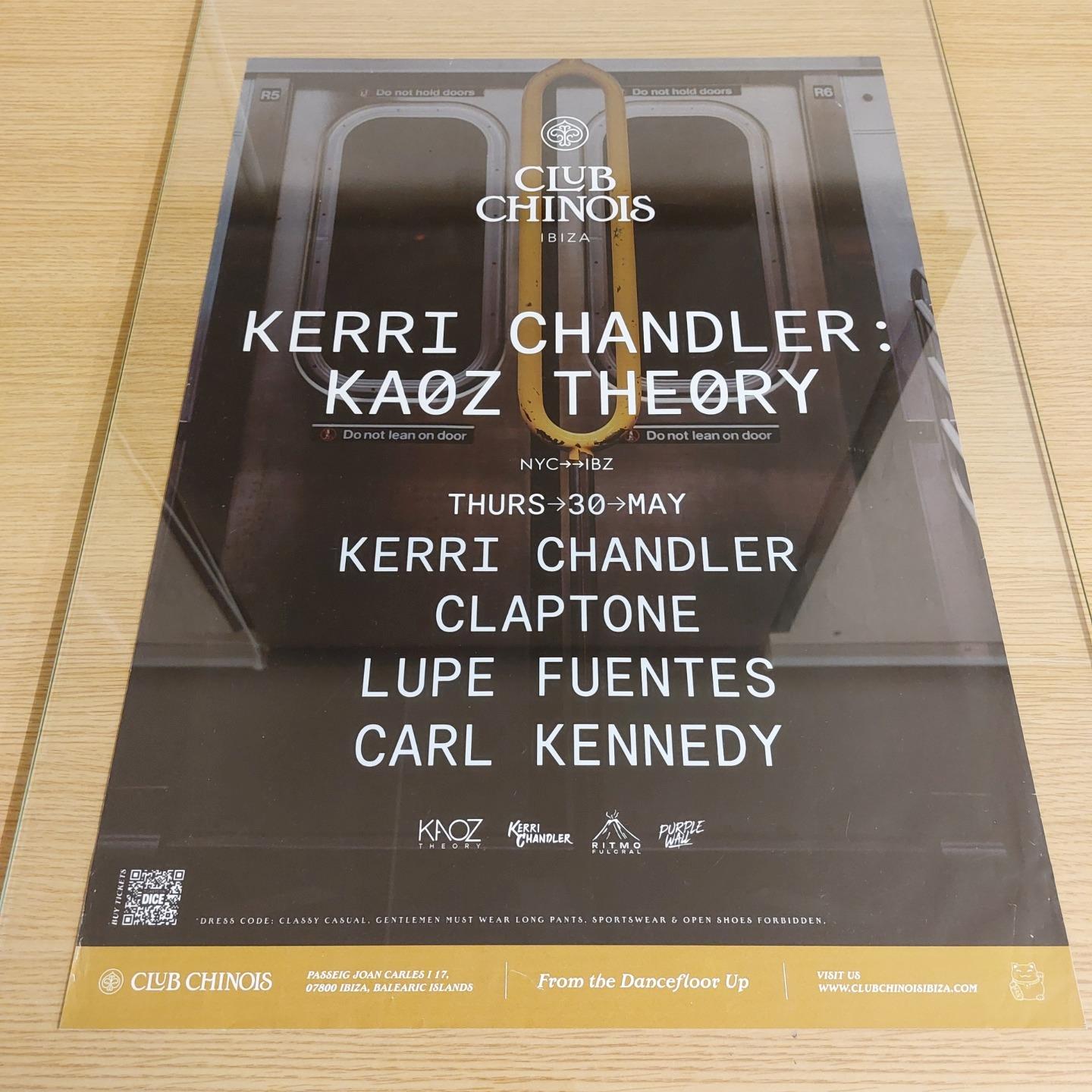 KAOZ THEORY 2024 KERRI CHANDLER @ CLUB CHINOIS IBIZA - IBIZA CLUB POSTERS - DJ - Picture 6 of 10