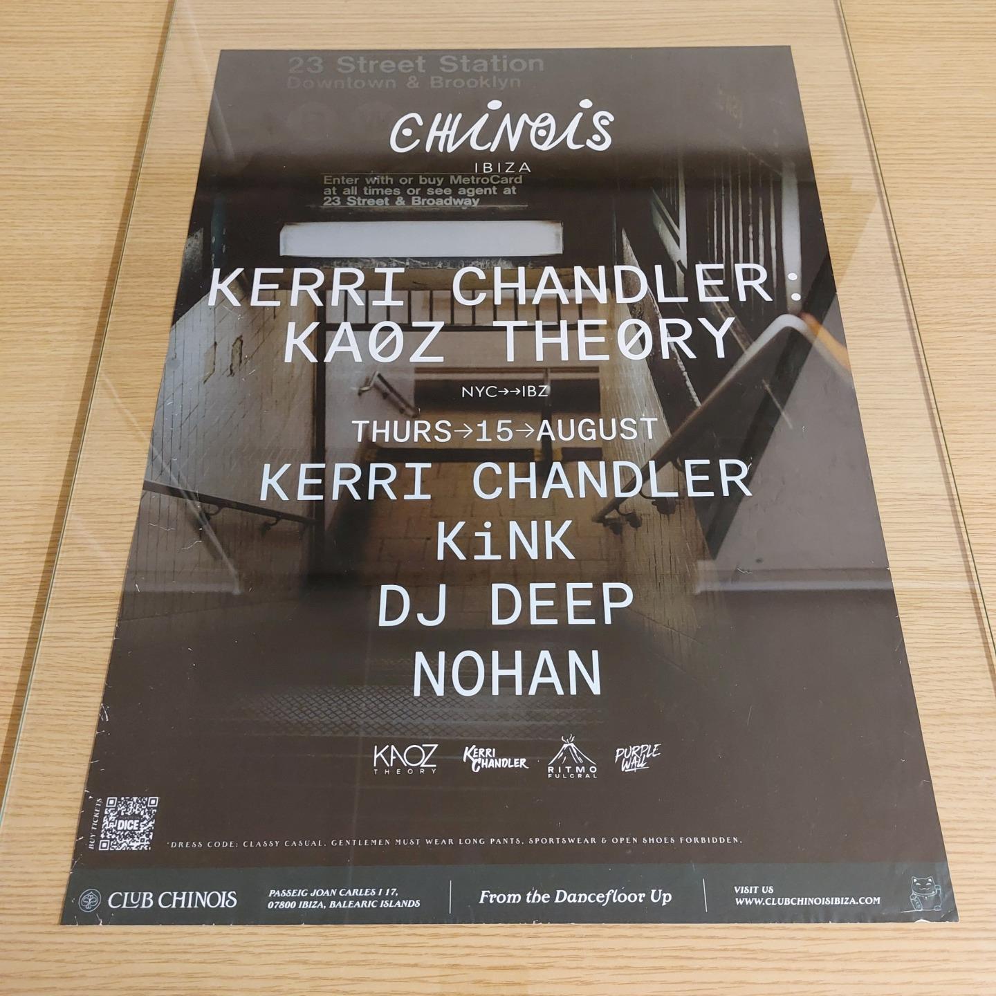 KAOZ THEORY 2024 KERRI CHANDLER @ CLUB CHINOIS IBIZA - IBIZA CLUB POSTERS - DJ - Picture 8 of 10
