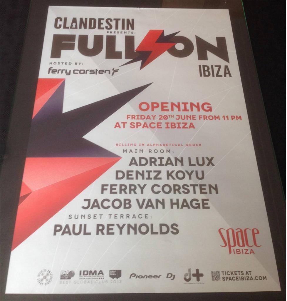 FULL ON FERRY 2014 CLANDESTIN @ SPACE IBIZA - IBIZA CLUB POSTERS - MUSIC DJ - Picture 7 of 15