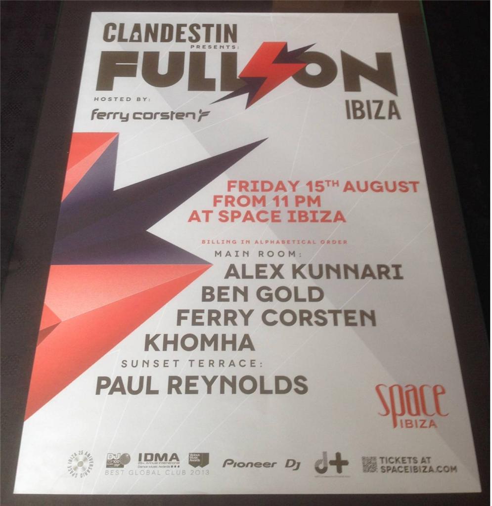 FULL ON FERRY 2014 CLANDESTIN @ SPACE IBIZA - IBIZA CLUB POSTERS - MUSIC DJ - Picture 8 of 15