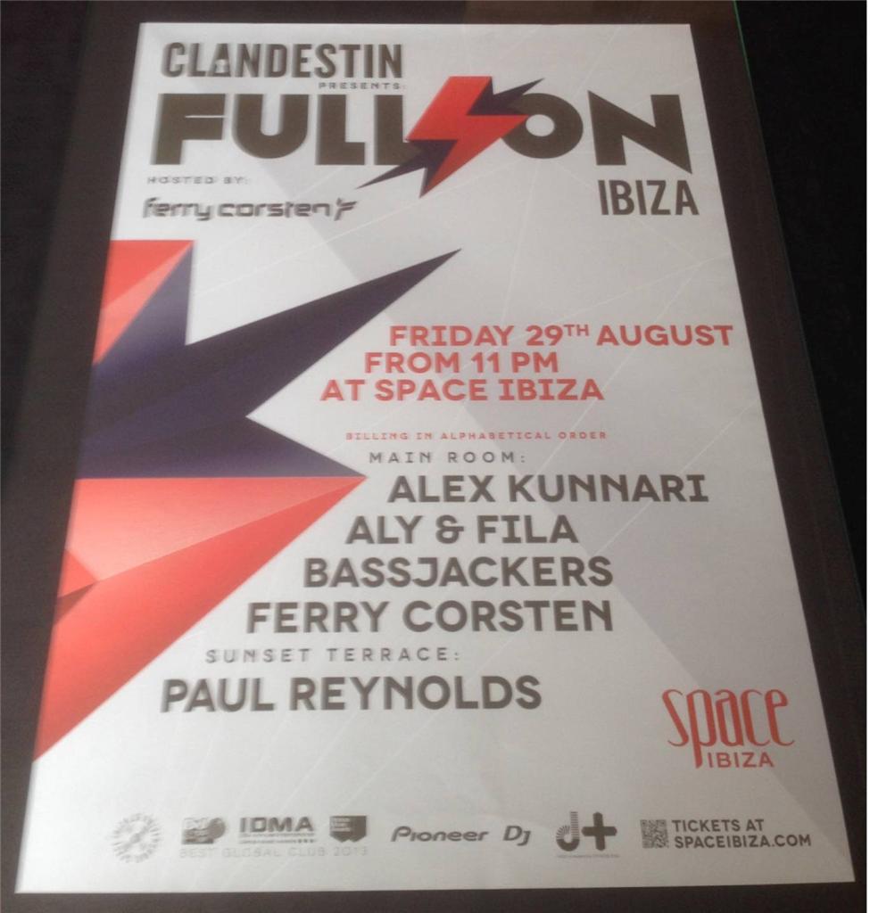 FULL ON FERRY 2014 CLANDESTIN @ SPACE IBIZA - IBIZA CLUB POSTERS - MUSIC DJ - Picture 11 of 15