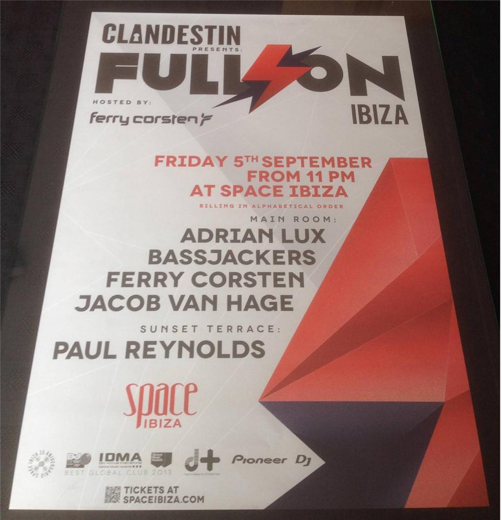 FULL ON FERRY 2014 CLANDESTIN @ SPACE IBIZA - IBIZA CLUB POSTERS - MUSIC DJ - Picture 12 of 15