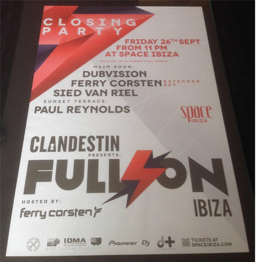 FULL ON FERRY 2014 CLANDESTIN @ SPACE IBIZA - IBIZA CLUB POSTERS - MUSIC DJ - Picture 15 of 15