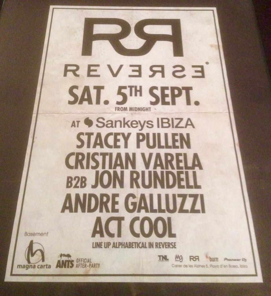 REVERSE 2015 @ SANKEYS CLUB - IBIZA CLUB POSTERS - HOUSE MUSIC DJ - Picture 14 of 15