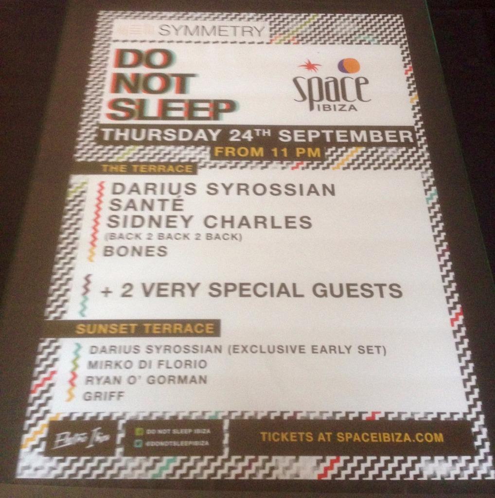 SYMMETRY / WYS / DO NOT SLEEP / OTHERS @ SPACE IBIZA - IBIZA CLUB POSTERS - DJ - Picture 9 of 9