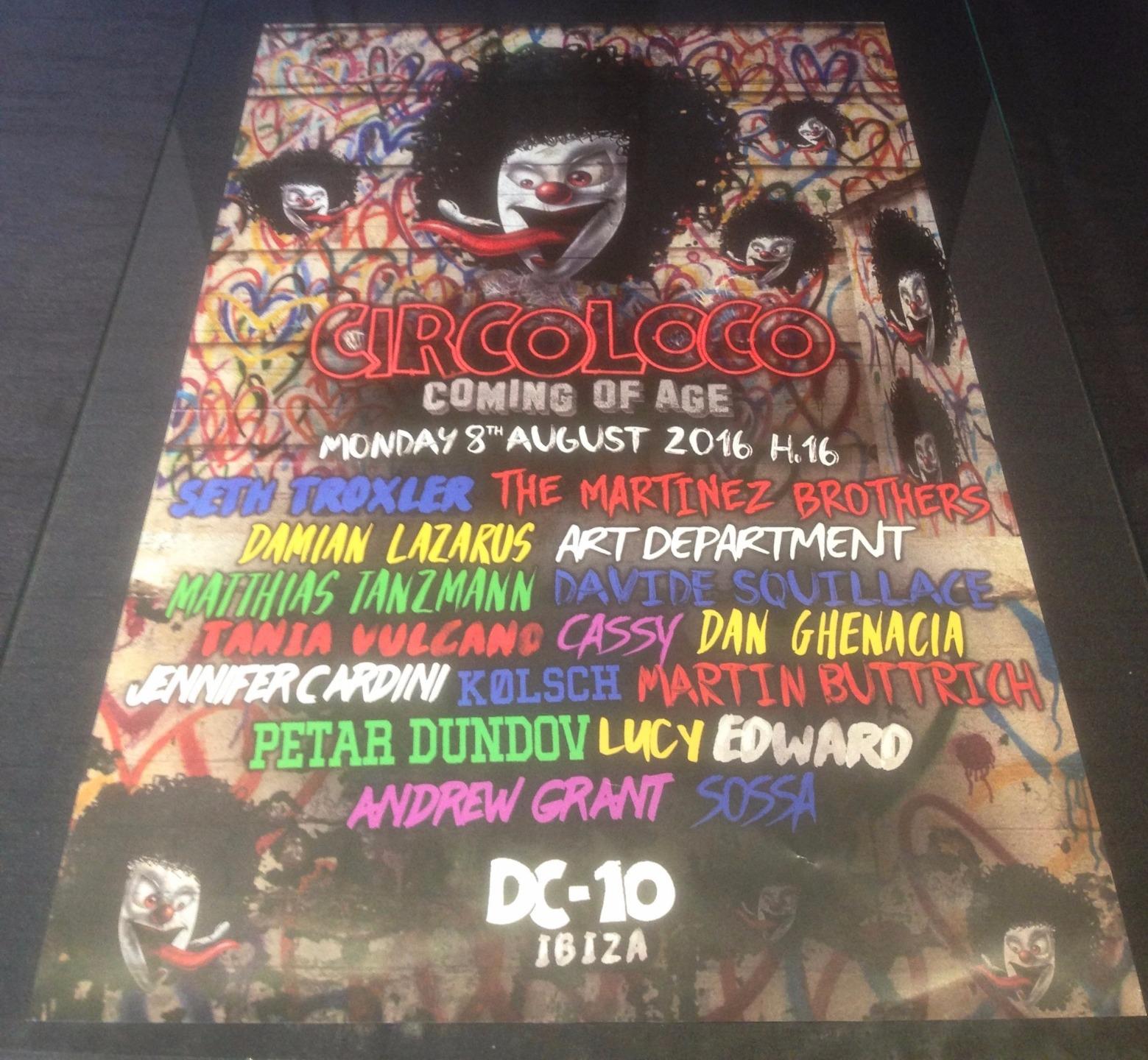 CIRCO LOCO 2016 @ DC-10 CLUB - IBIZA CLUB POSTERS - TECHNO MUSIC DJ IBZ - Picture 13 of 21