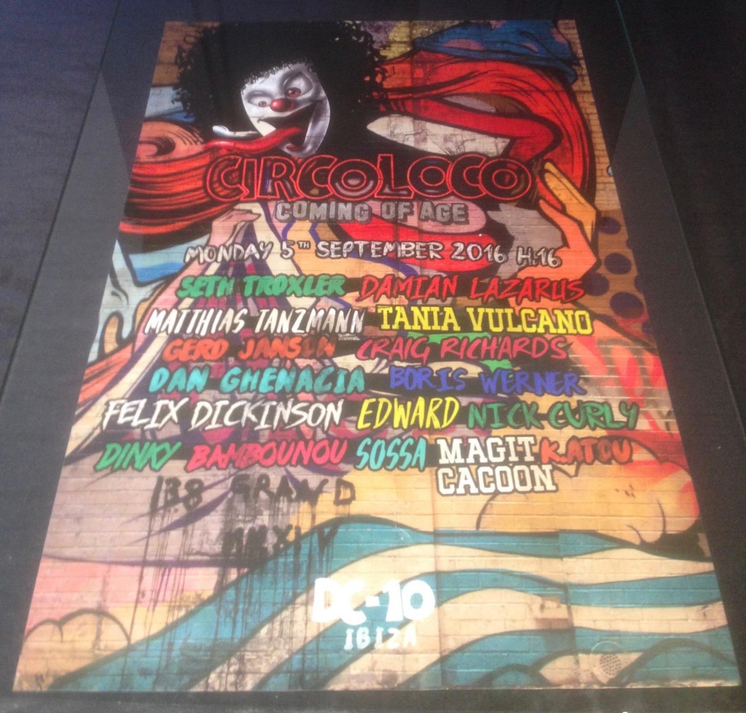 CIRCO LOCO 2016 @ DC-10 CLUB - IBIZA CLUB POSTERS - TECHNO MUSIC DJ IBZ - Picture 17 of 21